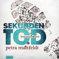 Sekundentod - Mattfeldt, Petra