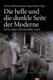 Die helle und die dunkle Seite der Moderne