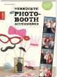 Verrückte DIY-Photo-Booth-Accessoires - Bild 1