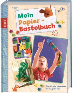 Mein Papier-Bastelbuch   (Restauflage)