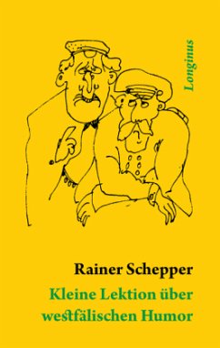 Kleine Lektion über westfälischen Humor - Schepper, Rainer