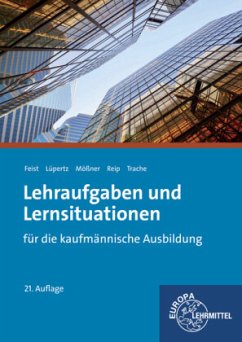Lehraufgaben und Lernsituationen - Feist, Theo;Lüpertz, Viktor;Mößner, Heidi