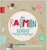 Ein Rahmen - 1000 Möglichkeiten - Bild 1