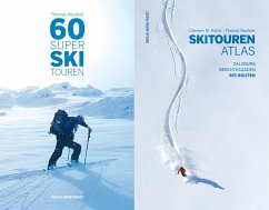 60 Super Skitouren + Skitourenatlas (Kombipaket) - Neuhold, Thomas;Hutter, Clemens M.