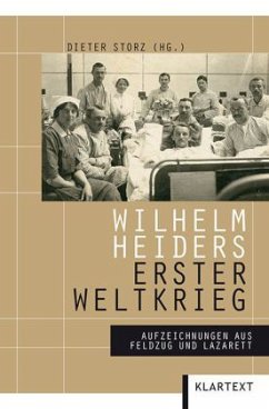 Wilhelm Heiders Erster Weltkrieg - Heider, Wilhelm