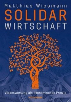 Solidarwirtschaft - Wiesmann, Matthias