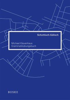 Grammatikübungsbuch Schottisch - Gälisch - Klevenhaus, Michael