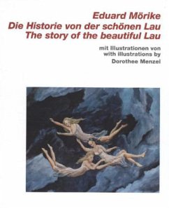 Die Historie von der schönen Lau / The Story of the Beautiful Lau - Mörike, Eduard