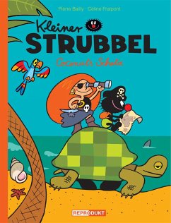 Coconuts Schatz / Kleiner Strubbel Bd.7 - Bailly, Pierre;Fraipont, Céline