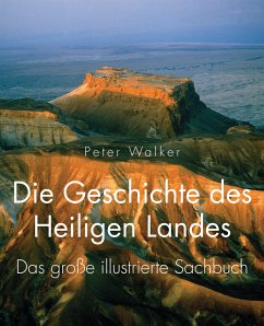 Die Geschichte des Heiligen Landes - Walker, Peter