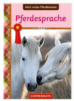 Mein erstes Pferdewissen: Pferdesprache - Panzacchi, Cornelia