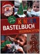 Das große Kinderbastelbuch WEIHNACHTEN - Bild 1