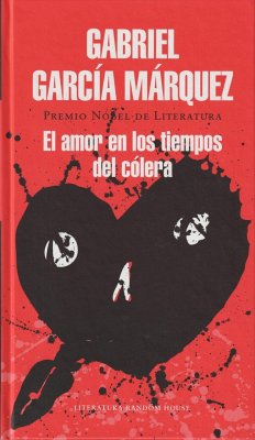 El amor en los tiempos del cólera - García Márquez, Gabriel
