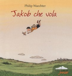 Jakob che vola - Waechter, Philip