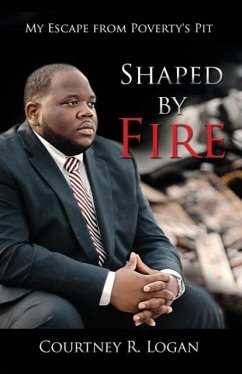 Shaped by Fire - Logan, Courtney R.