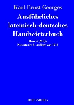 Ausführliches lateinisch-deutsches Handwörterbuch - Karl Ernst Georges