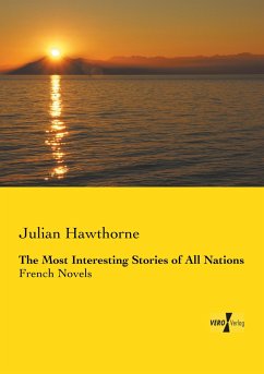 The Most Interesting Stories of All Nations - Hawthorne, Julian