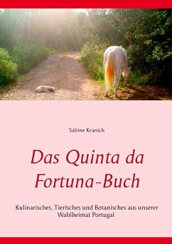 Das Quinta da Fortuna-Buch - Kranich, Sabine