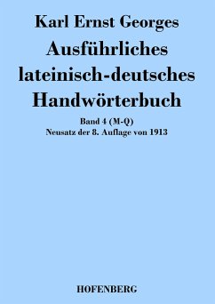 Ausführliches lateinisch-deutsches Handwörterbuch - Karl Ernst Georges