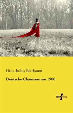 Deutsche Chansons um 1900 - Bierbaum, Otto Julius