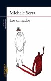 Los cansados Los cansados