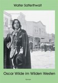 Oscar Wilde im Wilden Westen (eBook, ePUB)