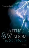 Faith and Wisdom in Science (eBook, ePUB)