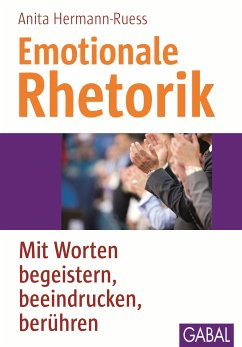 Emotionale Rhetorik (eBook, PDF) - Hermann-Ruess, Anita