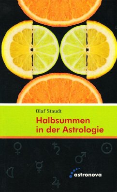 Halbsummen in der Astrologie (eBook, ePUB) - Staudt, Olaf