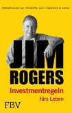 Jim Rogers - Investmentregeln fürs Leben (eBook, PDF)