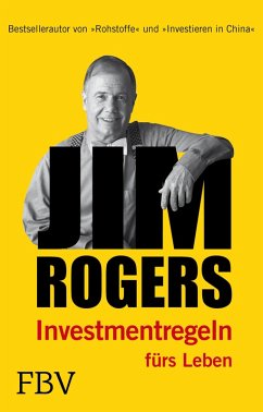 Jim Rogers - Investmentregeln fürs Leben (eBook, PDF) - Rogers, Jim