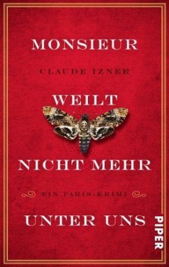 Monsieur weilt nicht mehr unter uns / Victor Legris Bd.4 - Izner, Claude