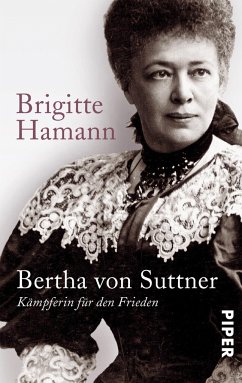 Bertha von Suttner - Hamann, Brigitte