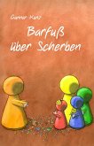 Barfuß über Scherben (eBook, ePUB)