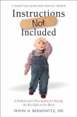 Instructions Not Included (eBook, ePUB)