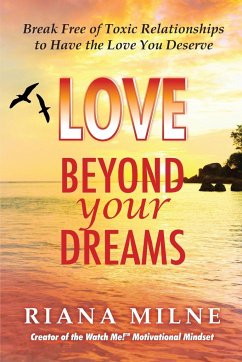 Love Beyond Your Dreams - Milne, Riana Cert. Coach