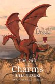 The Gift of Charms: Volume 1