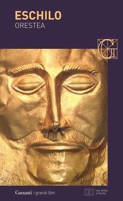Orestea: Agamennone-Coefore-Eumenidi. Testo greco a fronte - Eschilo