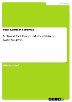Mehmed Akif Ersoy und der türkische Nationalismus - Kehribar Yorulmaz, Pinar