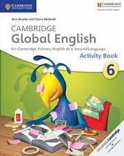 Cambridge Global English Stage 6 Activity Book - Medwell, Claire; Boylan, Jane