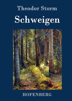 Schweigen - Storm, Theodor