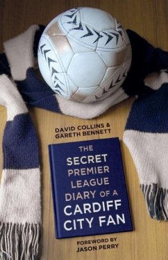 The Secret Premier League Diary - Bennett, Gareth; Collins, David