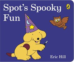 Spot's Spooky Fun - Hill, Eric