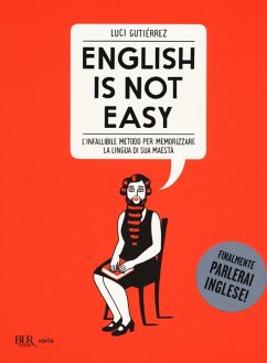 Cover English is not easy. L'infallibile metodo per memorizzare la lingua di sua maestà