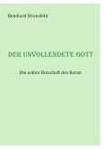 Der unvollendete Gott Der unvollendete Gott
