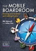 The Mobile Boardroom - Askaroff, Nik; Clay, Julian