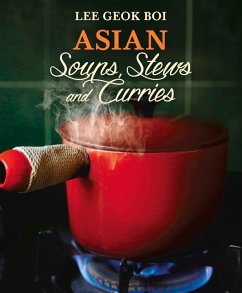 Asian Soups, Stews and Curries - Boi, Lee Geok