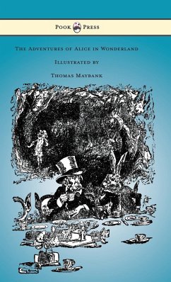 The Adventures of Alice in Wonderland - Illustrated by Thomas Maybank - Carroll, Lewis