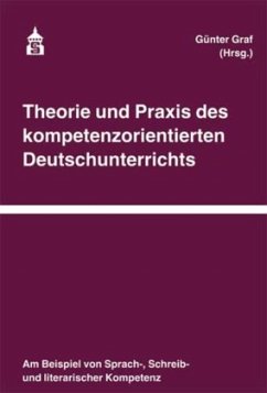 Cover Theorie und Praxis des kompetenzorientierten Deutschunterrichts