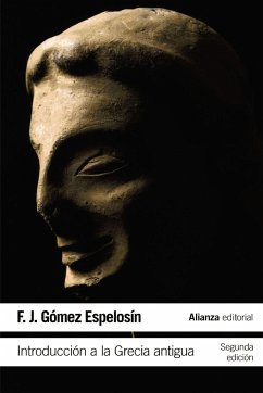 Introducción a la Grecia Antigua - Gómez Espelosín, Francisco J.